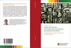 Mídia das fontes: Um novo ator no cenário jornalístico do Brasil的封面