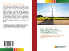 Обложка Potencial eólico sobre Moçambique considerando mudanças climáticas