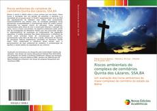 Couverture de Riscos ambientais do complexo de cemitérios Quinta dos Lázaros, SSA,BA