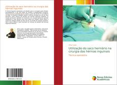 Utilização do saco herniário na cirurgia das hérnias inguinais的封面