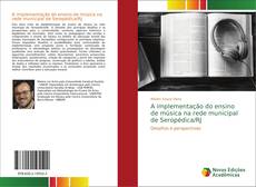 Buchcover von A implementação do ensino de música na rede municipal de Seropédica/RJ
