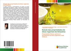 Buchcover von Estudo das propriedades de óleos regionais da Amazônia