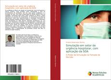 Bookcover of Simulação em setor de urgência hospitalar, com aplicação da SOA