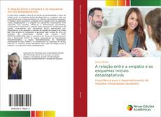 Portada del libro de A relação entre a empatia e os esquemas iniciais desadaptativos