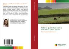 Buchcover von Fatores que influenciam a maciez da carne bovina
