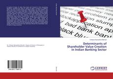 Borítókép a  Determinants of Shareholder Value Creation in Indian Banking Sector - hoz