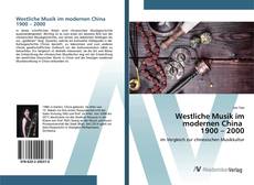 Westliche Musik im modernen China 1900 – 2000 kitap kapağı