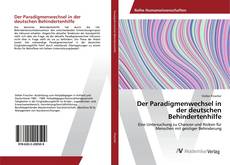 Copertina di Der Paradigmenwechsel in der deutschen Behindertenhilfe