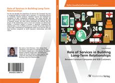 Copertina di Role of Services in Building Long-Term Relationships