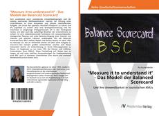 Copertina di "Measure it to understand it" - Das Modell der Balanced Scorecard