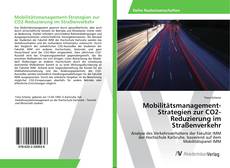 Copertina di Mobilitätsmanagement-Strategien zur CO2-Reduzierung im Straßenverkehr