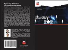 Portada del libro de Systèmes fiables de reconnaissance vocale