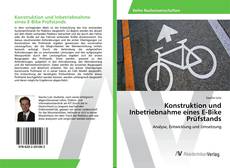 Copertina di Konstruktion und Inbetriebnahme eines E-Bike Prüfstands