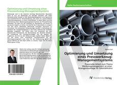 Copertina di Optimierung und Umsetzung eines Presswerkzeug-Managementsystems