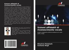 Bookcover of Sistemi affidabili di riconoscimento vocale