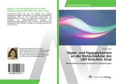 Copertina di Hyper- und Hypoglykämien an der Notaufnahme des LKH Univ.klin. Graz