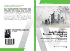 Copertina di Social Strategies in European Neighborhood Planning