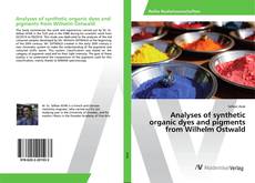 Copertina di Analyses of synthetic organic dyes and pigments from Wilhelm Ostwald