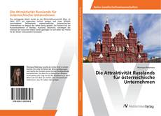 Copertina di Die Attraktivität Russlands für österreichische Unternehmen