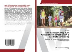 Copertina di Den richtigen Weg zum Glücklichsein einschlagen & das trotz Scheidung