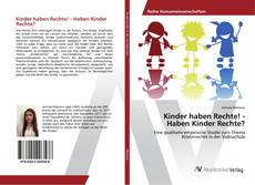 Copertina di Kinder haben Rechte! - Haben Kinder Rechte?