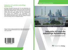 Copertina di Industrie 4.0 und die zukünftige Auswirkung