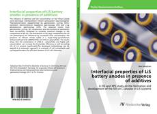 Copertina di Interfacial properties of LiS battery anodes in presence of additives