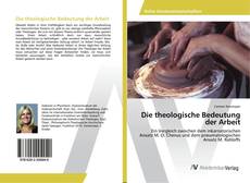 Copertina di Die theologische Bedeutung der Arbeit