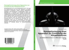 Buchcover von Konzeptionierung einer Apparatur zur Ermittlung der Körperkonturen