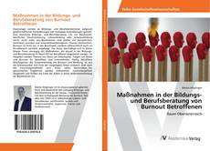 Copertina di Maßnahmen in der Bildungs- und Berufsberatung von Burnout Betroffenen