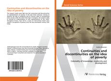 Copertina di Continuities and discontinuities on the idea of poverty