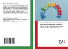 Bookcover of Per una formazione continua: