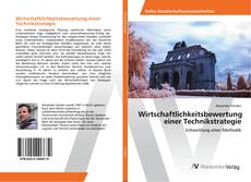 Copertina di Wirtschaftlichkeitsbewertung einer Technikstrategie