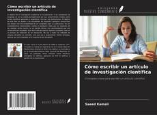 Borítókép a  Cómo escribir un artículo de investigación científica - hoz