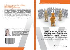 Copertina di Anforderungen an das mittlere Management in Veränderungsprozessen