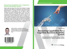 Copertina di Reasoning Capabilities for a Cognitive-Assistive Assembly System