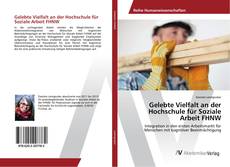 Copertina di Gelebte Vielfalt an der Hochschule für Soziale Arbeit FHNW