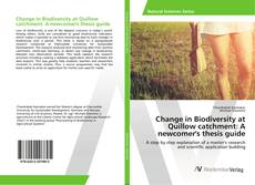 Copertina di Change in Biodiversity at Quillow catchment: A newcomer's thesis guide