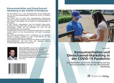 Konsumverhalten und Omnichannel-Marketing in der COVID-19 Pandemie kitap kapağı