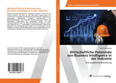 Copertina di Wirtschaftliche Potenziale von Business Intelligence in der Industrie