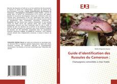 Couverture de Guide d’identification des Russules du Cameroun :