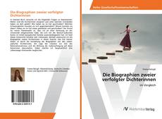 Copertina di Die Biographien zweier verfolgter Dichterinnen