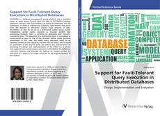 Copertina di Support for Fault-Tolerant Query Execution in Distributed Databases