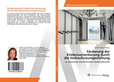 Copertina di Förderung der Erlebnisorientierung durch die Verkaufsraumgestaltung