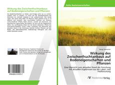 Copertina di Wirkung des Zwischenfruchtanbaus auf Bodeneigenschaften und Pflanzen