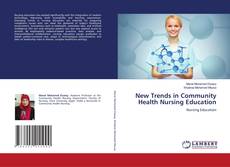 Copertina di New Trends in Community Health Nursing Education