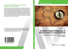 Copertina di Satellite Rapid Mapping of Flood Events in Switzerland