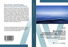 Copertina di New trends in nanotechnology, material and environmental sciences