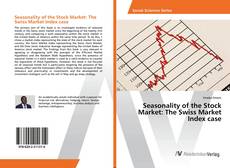 Copertina di Seasonality of the Stock Market: The Swiss Market Index case