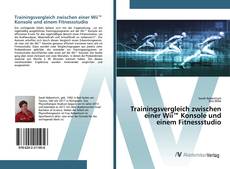 Copertina di Trainingsvergleich zwischen einer Wii™ Konsole und einem Fitnessstudio